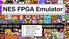 NES FPGA Emulator. Sergio Morales Hector Dominguez Omar Torres Randy Truong Kevin Mitton