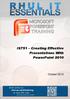 IS751 Creating Effective Presentations With PowerPoint 2010