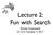 Lecture 2: Fun with Search. Rachel Greenstadt CS 510, October 5, 2017