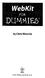 WebKit ; FOR : DUMMIES. by Chris Minnick WILEY. John Wiley & Sons, Inc.