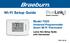 Wi-Fi Setup Guide TM. Model 7320 Universal Programmable Smart Wi-Fi Thermostat. Leave this Setup Guide with thermostat.