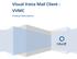 Visual Voice Mail Client - VVMC. Product Description