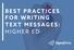 BEST PRACTICES FOR WRITING TEXT MESSAGES: HIGHER ED