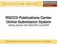 RSCCD Publications Center Online Submission System. RSCCD Publications Center 1465 N. Batavia St., Orange, CA (714) /5951