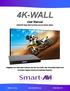 4K-WALL User Manual. HDMI/DVI Video Wall Controller and 4x4 Switch Matrix.