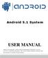 Android 5.1 System USER MANUAL