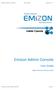EMIZON ADMIN CONSOLE USER GUIDE VERSION 2.1. Emizon Admin Console. User Guide.   EMIZON NETWORKS LIMITED PAGE 1