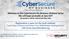 Welcome to the CyberSecure My Business Webinar Series We will begin promptly at 2pm EDT All speakers will be muted until that time