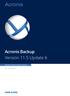 Acronis Backup Version 11.5 Update 6 USER GUIDE. For Linux Server APPLIES TO THE FOLLOWING PRODUCTS