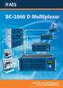 BC-2000 D Multiplexer AUDIO AND DATA MULTIPLEXER FOR E1/T1/J1 AND ETHERNET LINES
