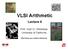 VLSI Arithmetic Lecture 6