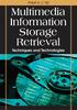 Multimedia Information Storage and Retrieval: