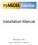 Installation Manual. February 21, Integra Interactive Inc. All rights reserved