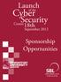 Launch. Cyber. of the. 18th. CentreSecurity. September Sponsorship Opportunities