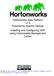 Hortonworks Data Platform v1.0 Powered by Apache Hadoop Installing and Configuring HDP using Hortonworks Management Center