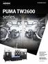 PUMA TW2600 series PUMA TW2600/M PUMA TW2600/M-GL. High Productivity, 10 inch Class, 2-Spindle Horizontal Turning Center. ver.