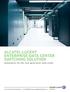 ALCATEL-LUCENT ENTERPRISE DATA CENTER SWITCHING SOLUTION Automation for the next-generation data center