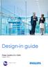 Design-in guide. Philips Certaflux DL-S GEN2 August Design-in guide Philips CertaFlux DL-S G2 System 1