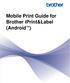 Mobile Print Guide for Brother iprint&label (Android )