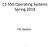 CS 550 Operating Systems Spring File System
