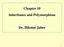 Chapter 10 Inheritance and Polymorphism. Dr. Hikmat Jaber