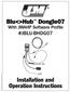 Blu<>Hub Dongle07. Installation and Operation Instructions #JBLU-BHDG07. With JMAHP Software Profile J&M Corporation. All rights reserved.