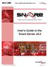 User s Guide to the Snare Server v6.2. User's Guide to the Snare Server v6.2