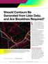 Should Contours Be Generated from Lidar Data, and Are Breaklines Required? Lidar data provides the most