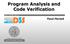 Program Analysis and Code Verification