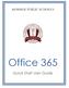 Office 365. Quick Start User Guide