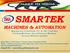 SMARTEK MACHINES & AUTOMATION Manufacture of Hydraulic PLC & CNC Controlled Grinding Machines, Special Purpose Machines Precision Machine Spindles