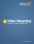 for Higher Education Video Streaming & Digital Content Management