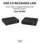 USB 2.0 RG2304GE-LAN. 4-Port USB 2.0 Gigabit Ethernet LAN Extender System. User Guide