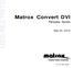 Matrox Convert DVI. Release Notes. May 23, 2014 USO RESTRITO Y