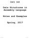 Data Structures in Assembly Language. Notes and Examples. Spring, 2017