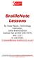 BrailleNote Lessons Downloaded fr om: