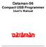 Dataman-S6 - User's Manual. Dataman-S6 Compact USB Programmer User's Manual