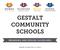 GESTALT COMMUNITY SCHOOLS BRANDING AND DESIGN GUIDELINES