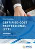 JOIN THE ELITE GROUP OF AACE INTERNATIONAL CERTIFIED COST PROFESSIONAL (CCP)