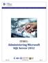 IT081: Administering Microsoft SQL Server 2012