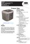 Product Data. 25HNA6 Infinityt 16 Series Heat Pump with Puronr Refrigerant Sizes 24 to 60 2To5NominalTons INDUSTRY LEADING FEATURES / BENEFITS