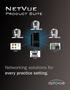 NetVue. Product Suite. Networking solutions for every practice setting.