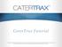 CaterTrax Overview. Contents. Create an Account 3 Place an Order 5 Check-out 8 Confirm Your Order 15 Request Changes to Your Order 16