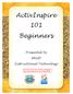 ActivInspire 101 Beginners. Presented by MUSD Instructional Technology