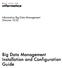 Informatica Big Data Management (Version 10.0) Big Data Management Installation and Configuration Guide