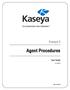 Kaseya 2. User Guide. for VSA 6.0