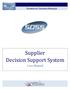 TECHNOLOGY TRAINING PROGRAM. Supplier Decision Support System. User Manual