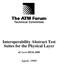Technical Committee. Interoperability Abstract Test Suites for the Physical Layer. af-test
