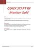 QUICK START RF Monitor Gold