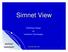 Simnet View. Preliminary Design by InnoSmart Technologies. November 28th,